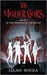 The Moderators by Souza, Lilah