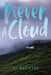 Never a Cloud by Jo Brunini