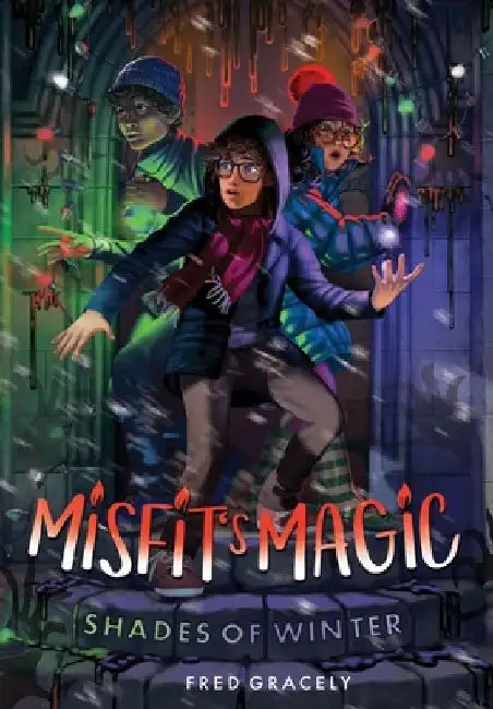Misfit's Magic: Shades of Winter by Fred Gracely