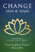 Change Short & Simple: Your Guide to Personal Transformation by Christopher James Masiello