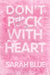 Don't Puck With My Heart by Sarah Blue