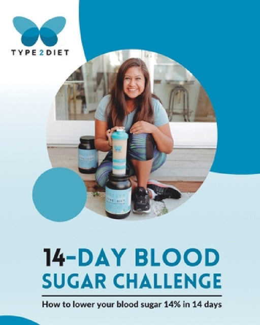 14 Day Blood Sugar Challenge by Type 2 Diet