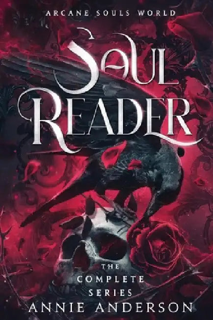 Arcane Souls World: Soul Reader Complete Series by Annie Anderson
