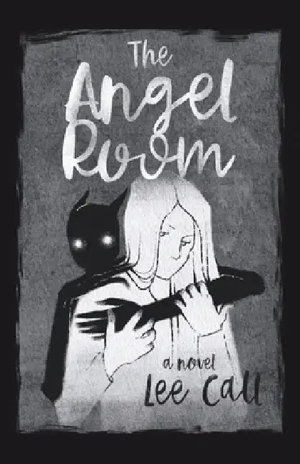 The Angel Room by Lee Call