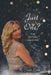 Just One...: The Dating Dilemma by Gracie Lynne