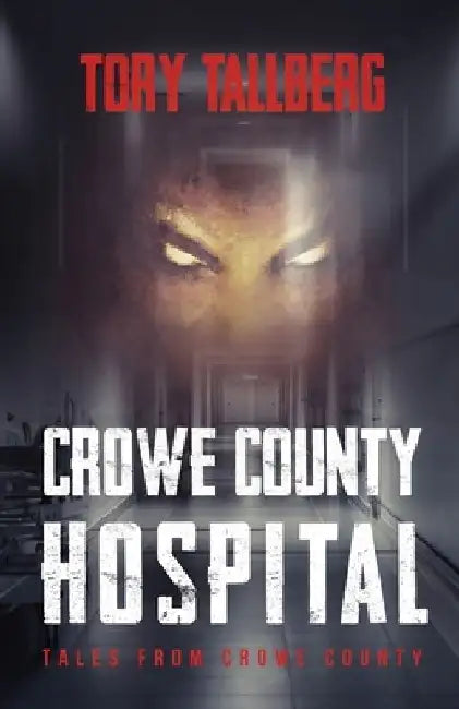Crowe County Hospital by Tory Tallberg