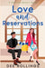 Love and Reservations by Dee Rollings