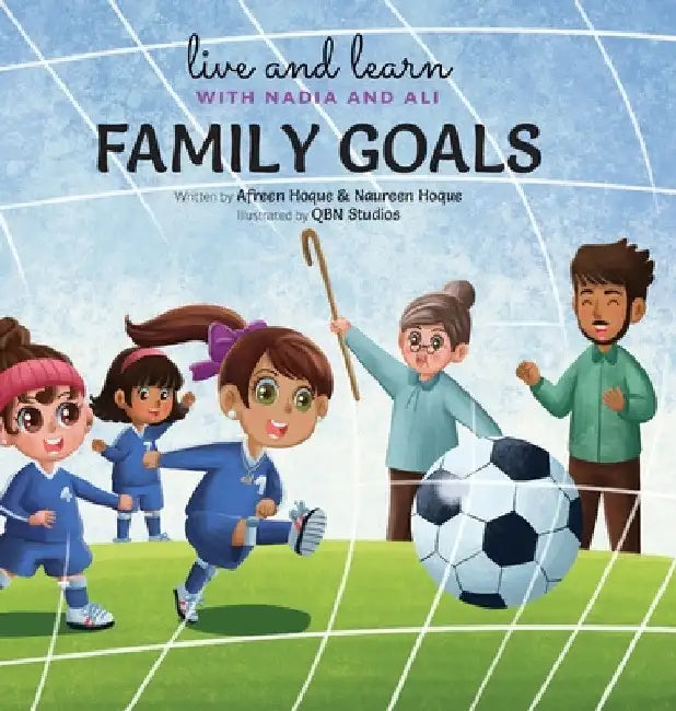 Family Goals by Naureen Hoque