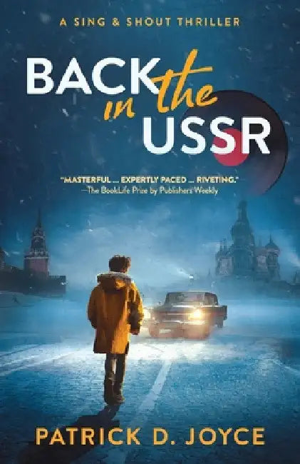 Back in the USSR by Patrick D. Joyce