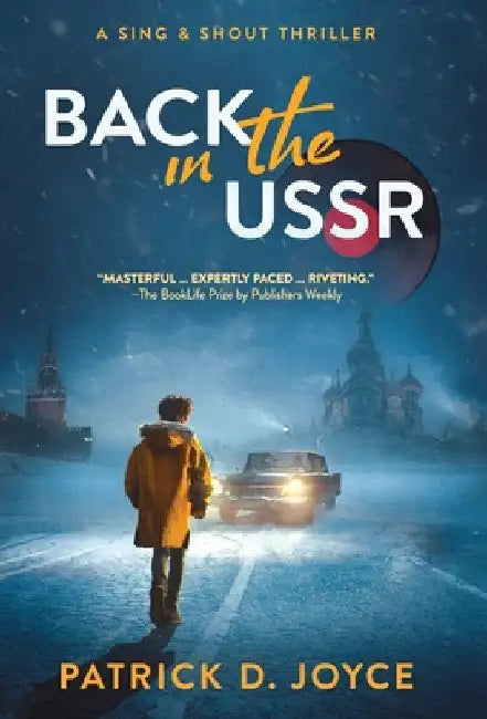 Back in the USSR by Patrick D. Joyce