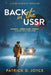 Back in the USSR by Patrick D. Joyce