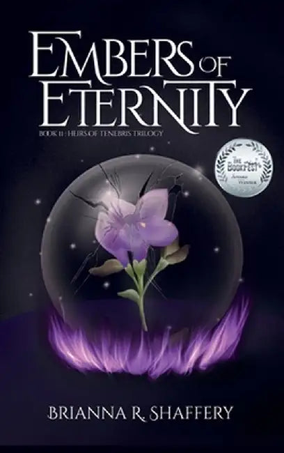 Embers of Eternity by Shaffery, Brianna R.