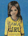 I Am a Girl by Yvonne Harris