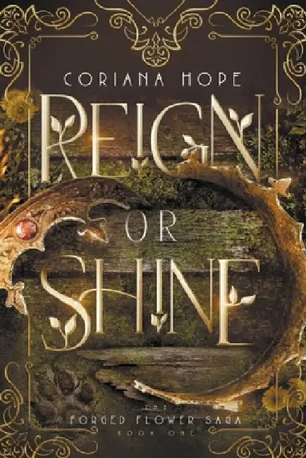 Reign or Shine by Coriana Hope