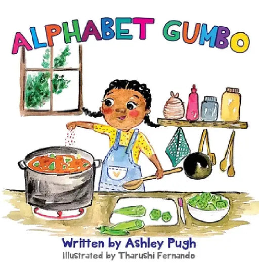 Alphabet Gumbo: A Journey Through Louisiana for Young Readers by Ashley Pugh
