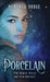 Porcelain by Miranda Dodge