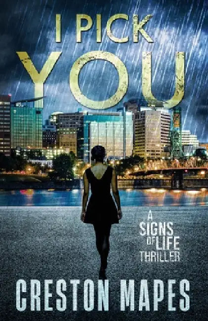 I Pick You by Creston Mapes