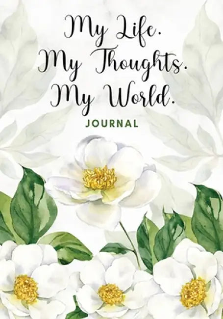 My Life. My Thoughts. My World. by Katrina Hayes