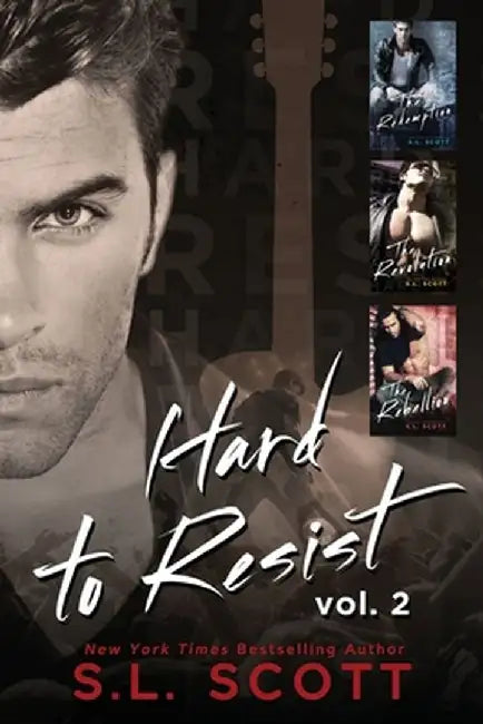 Hard to Resist Volume 2 by S. L. Scott