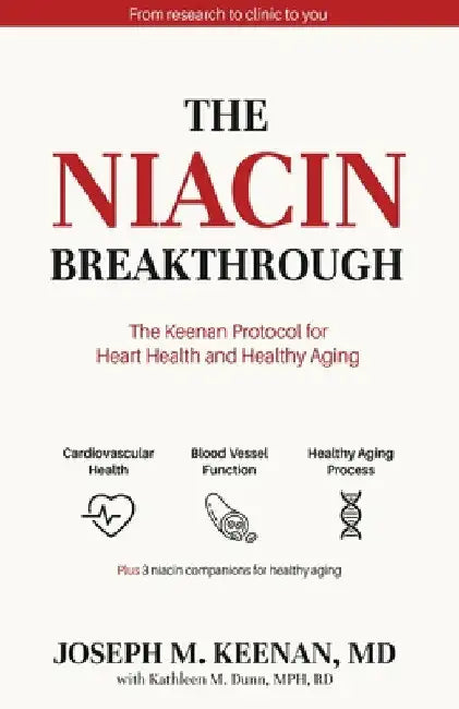 The Niacin Breakthrough by Joseph M. Keenan
