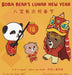 Boba Bear's Lunar New Year: A Bilingual Chinese-English Learning Book by Ran Wei, Haley Moss