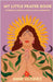 My Little Prayer Book: 75 Prayers, Poems & Mantras for Illumination by Vazquez, Annie
