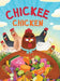 Chickee Chicken by Sally Sunflower, Bekah Grace