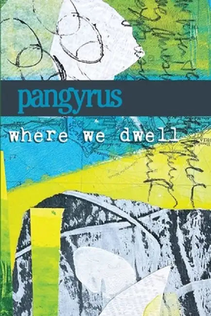 Where We Dwell: Pangyrus 10 by Greg Harris