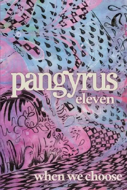 Pangyrus 11: When We Choose by Greg Harris