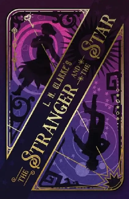 The Stranger and the Star by L. N. Clarke, L. N. Clarke