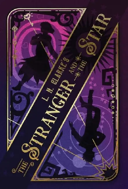 The Stranger and the Star by L. N. Clarke, L. N. Clarke