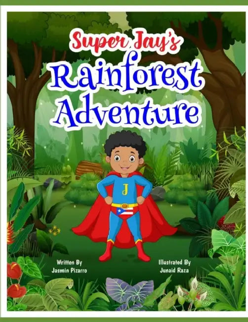 Super Jay's Rainforest Adventure by Billy Grinslott