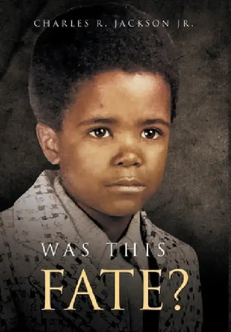 Was This Fate? by Charles R. Jackson
