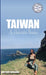 Taiwan: An Underrated Paradise by Brittany Edwards