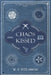 Chaos-Kissed by W. V. Fitz-Simon