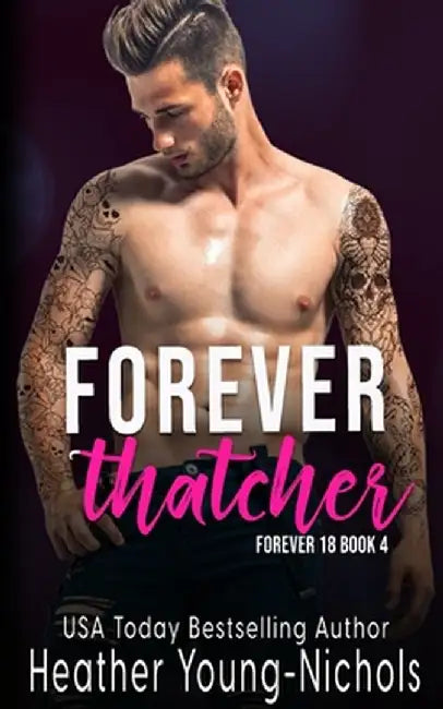 Forever Thatcher by Young Nichols