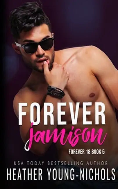 Forever Jamison by Heather Young-Nichols