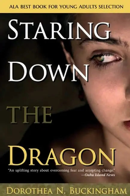 Staring Down the Dragon by Buckingham, Dorothea N.