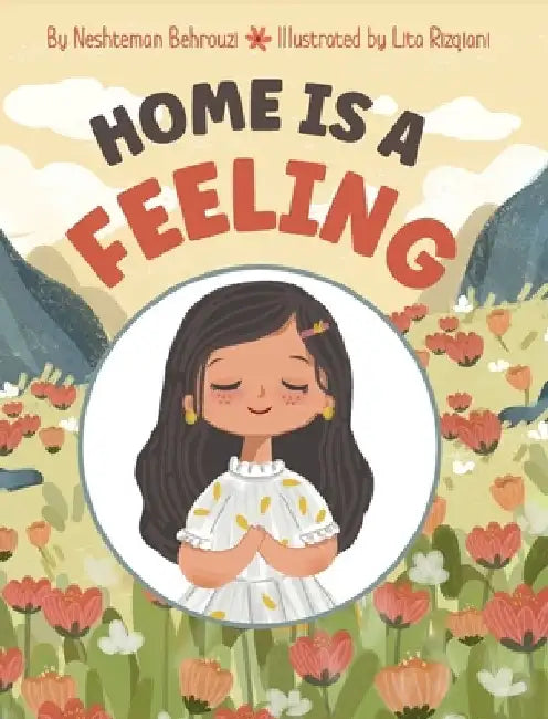 Home is a Feeling by Neshteman Behrouzi