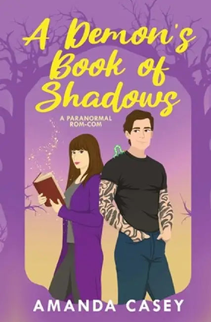 A Demon's Book Of Shadows by Amanda W. Casey