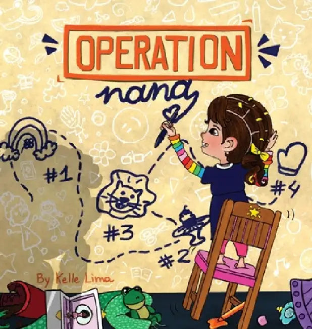 Operation Nana: A Plan Full of Love by Kelle Lima
