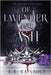 Of Lavender and Ash by Rainbolt, K. R.