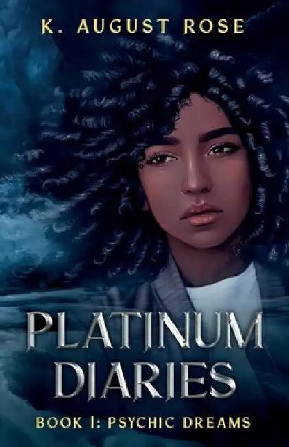Platinum Diaries by K. August Rose