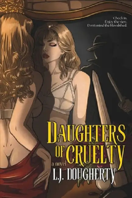 Daughters Of Cruelty by L. J. Dougherty