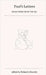Paul's Letters: Selections from the KJV by Roland Lifkowitz