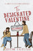 The Designated Valentine by Drew Taylor