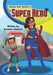 I Think My Mom's a Super Hero by Art Dan