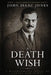 A Death Wish by John Isaac Jones