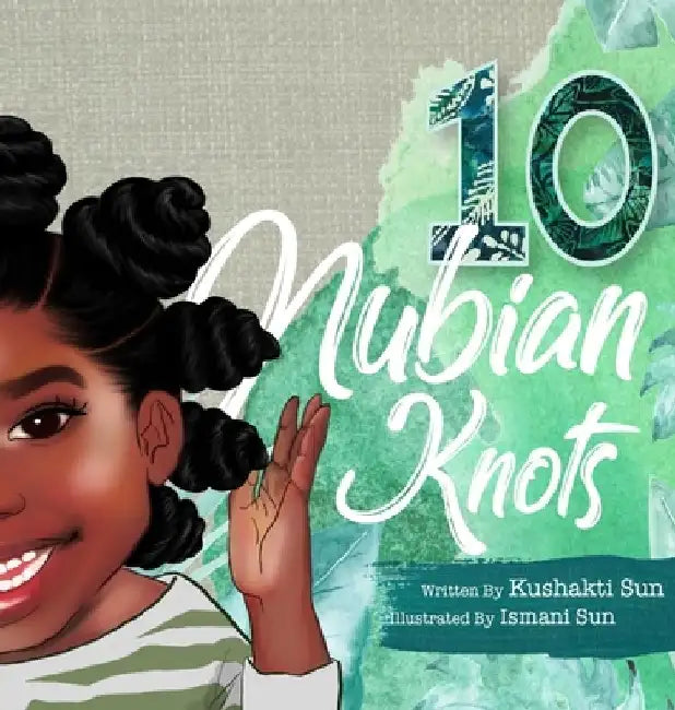 10 Nubian Knots by Kushakti Sun