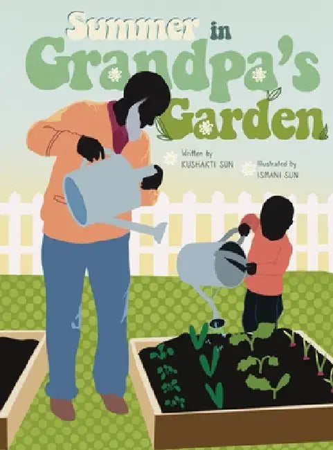 Summer in Grandpa's Garden by Kushakti Sun